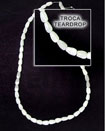 Natural Troca Shell Teardrop Design In Strands Or